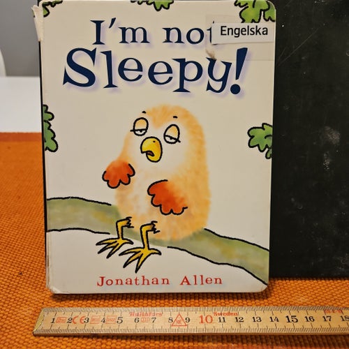 I'm not Sleepy! by Jonathan Allen, 2010