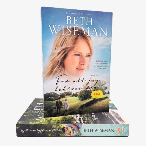 Huset som byggdes av kärlek / För att jag behöver dig - Beth Wiseman