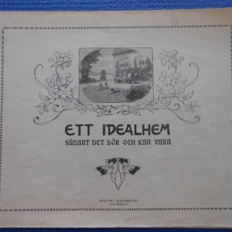 Ett idealhem sådant det bör och kan vara