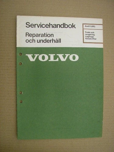 VOLVO Verkstadshandbok Tvätt o rengöring Lagringsföreskrifter