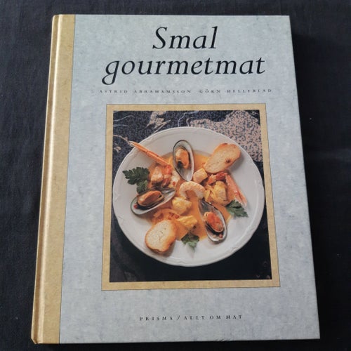 BOK : Smal gourmetmat av Abrahamsson, Astrid & Helleblad, Görn 1999