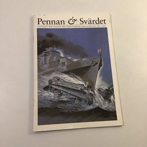 Pennan & Svärdet Tidskrift för svenskt militärhistoriskt bibliotek, no. 3B -