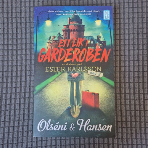Ett lik i garderoben Olséni & Hansen pocketbok om Ester Karlsson med K, 2020