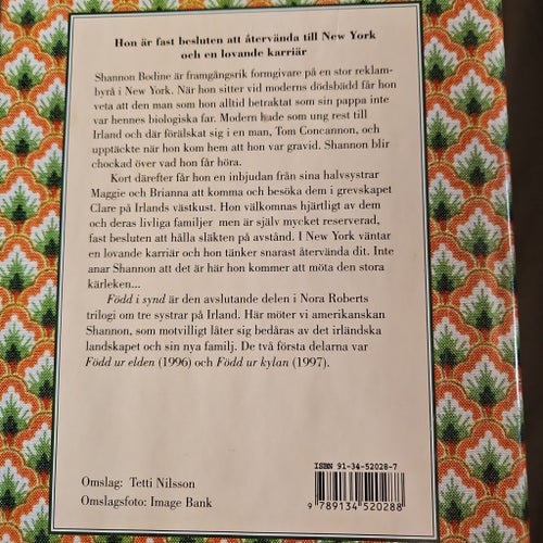 Född ur kylan och Född i synd av Nora Roberts, 1998