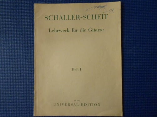Tyskt nothäfte. Schaller-Scheit Lehrwerk fur die Gitarre Heft I