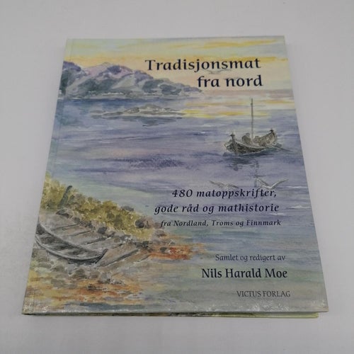 480 matoppskrifter, gode råd og mathistorie fra Nordland, Troms og Finnmark
