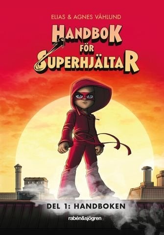 Handbok för superhjältar 1 - Handboken