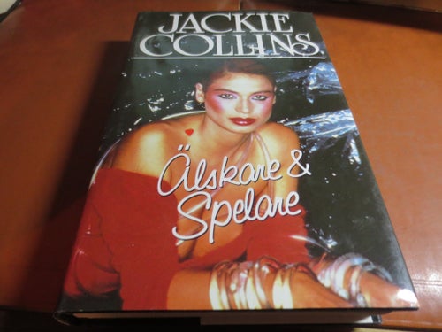 Älskare & Spelare - Jackie Collins - 1988