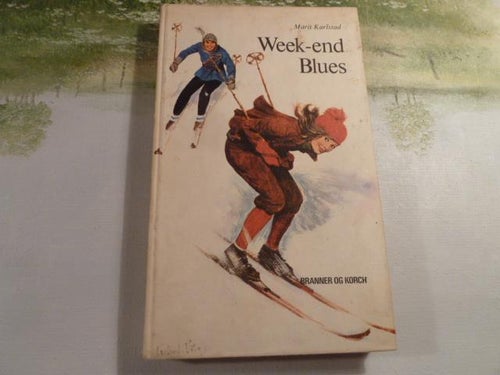 WEEK-END BLUES, MARIT KARLSTAD, BOK, BOG, BOK PÅ DANSKA