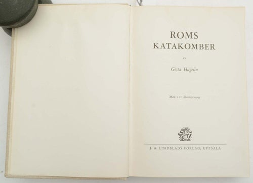 Roms katakomber / Gösta Hagelin.