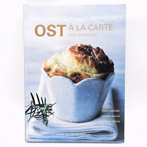 Ost á la carte med Androuët - Marc Labourel m.fl.