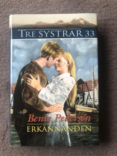 Bente Pedersen - Erkännanden - Tre systrar 33 (2012)