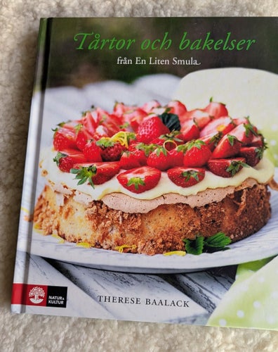 Tårtor och bakelser från En Liten Smula / Therese Baalack