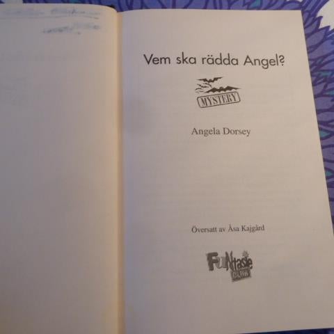 VEM SKA RÖDDA ANGEL? , A. DORSEY, 2003,  POCKET, BÖCKER