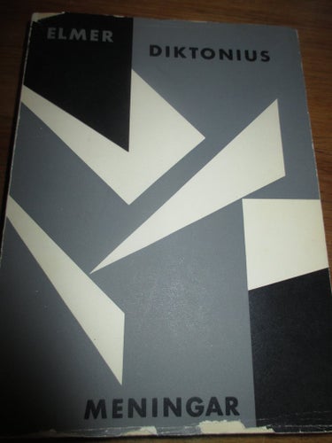 Elmer Diktonius, Meningar, 1957