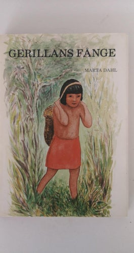 Gerillans fånge av Marta Dahl