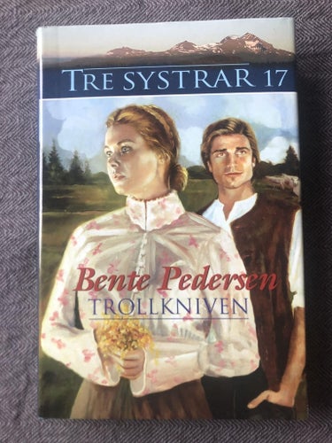 Bente Pedersen - Trollkniven - Tre systrar 17 (2009)