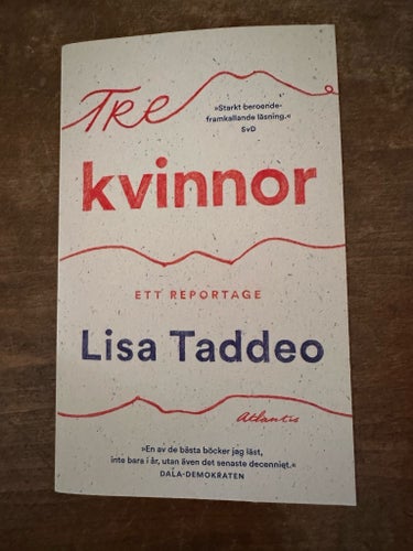 Tre kvinnor - Ett reportage av Lisa Taddeo julklapp