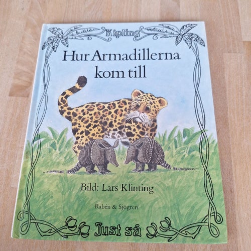 Hur Armadillerna kom till - Kipling - 1986