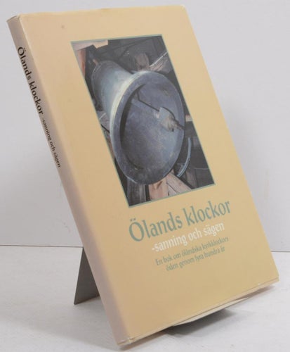 Ölands klockor. Sanning och sägen / Boa & Bitte Aulén