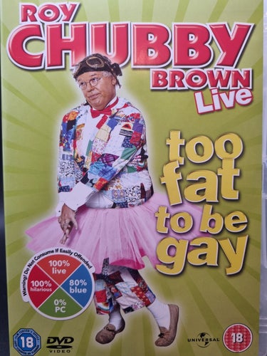Roy Chubby Brown Live - Too Fat To Be Gay