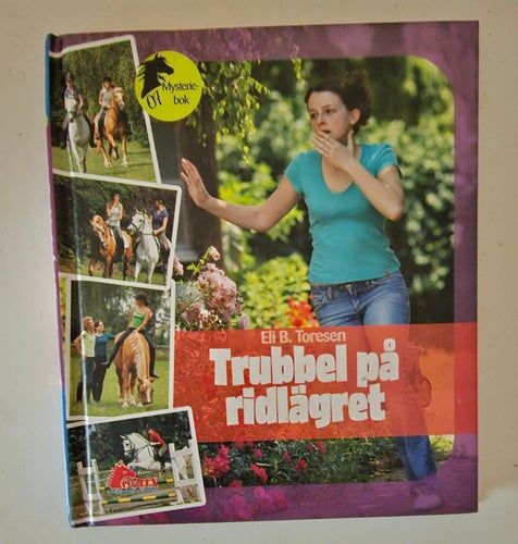 MYSTERIEBOK. TRUBBEL PÅ RIDLÄGRET. R.E. TORESEN.