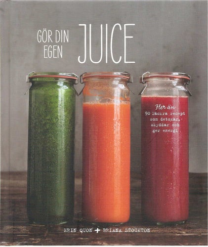 Gör din egen juice