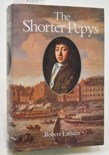 The shorter Pepys / selected and edited by Robert Latham