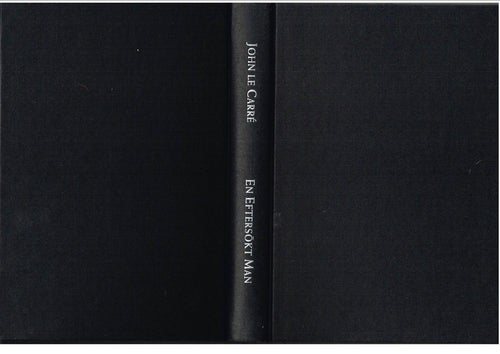 EN EFTERSÖKT MAN - John le Carré (2008)