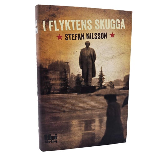 I flyktens skugga - Stefan Nilsson