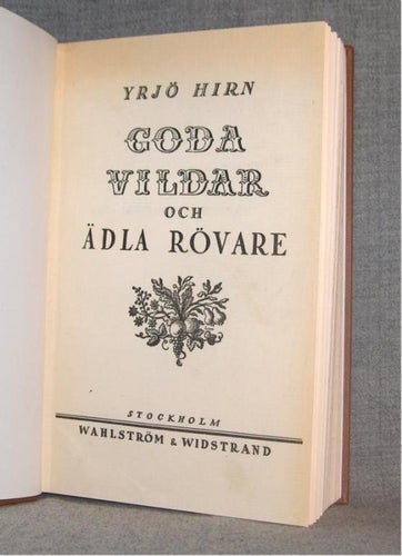 Yrjö Hirn - Goda vildar och ädla rövare. Illustrerad. Originalutgåva