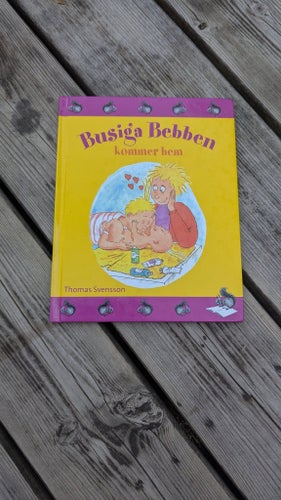 Busiga Bebben kommer hem av Thomas Svensson
