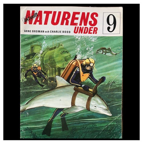 Naturens Under 9 av Arne Broman och Charlie Bood, 1973