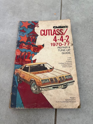 Chilton's Cutlass/4-4-2 1970-77 Repair & Tune-Up Guide