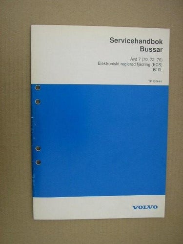 VOLVO Verkstadshandbok Buss Elektroniskt reglerad fjädring (ECS) B10L