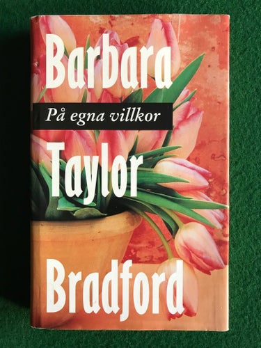 Barbara, Taylor, Bradford. På Egna Villkor.