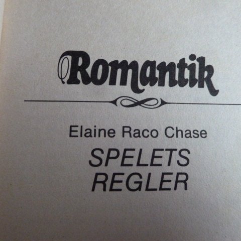 SPELETS REGLER, E. R. CHASE, ROMANTIK, 1983, BÖCKER