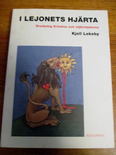 I lejonets hjärta, Drottning Christina och stjärntydarna, Kjell Lekeby