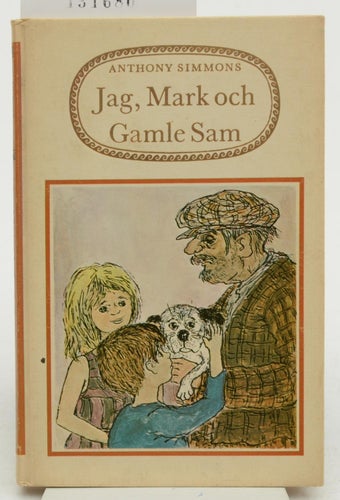 Jag, Mark och Gamle Sam / Simmons, Anthony (författare) omslag och