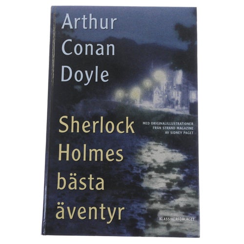 Arthur Conan Doyle - Sherlock Holmes bästa äventyr
