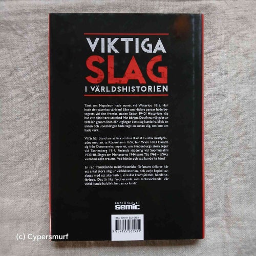 Viktiga slag i världshistorien | Anders Frankson | inbunden | Bokförlaget Semic