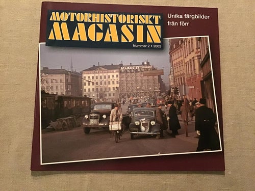 MOTORHISTORISKT MAGASIN NR 2 2002 OPEL REKORD,VOLVO PV 444,FÄRGBILDER FRÅN FÖRR
