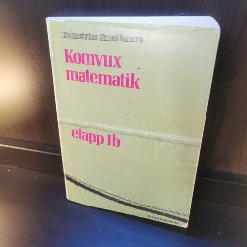 Komvux matematik etapp Ib - Holmström Smedhamre