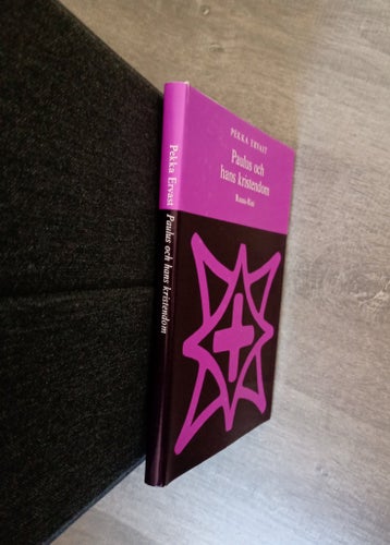 Paulus och hans kristendom av Pekka Ervast