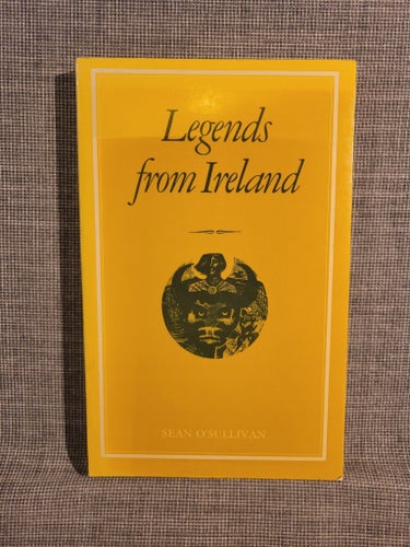 Legends from Ireland av Sean O'Sullivan, 1977