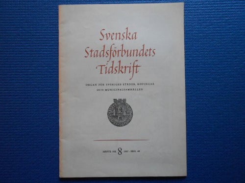 Svenska stadsförbundets tidskrift häfte 8 1957