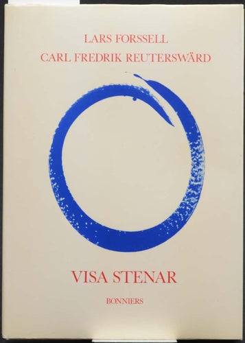 Visa stenar / [text:] Lars Forssell ; [bild:] Carl Fredrik Reuterswärd