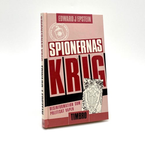 Spionernas krig - Ddesinformation som politiskt vapen av Edward Jay Epstein
