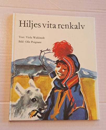 Hiljes vita renkalv av Viola Wahlstedt, 1979