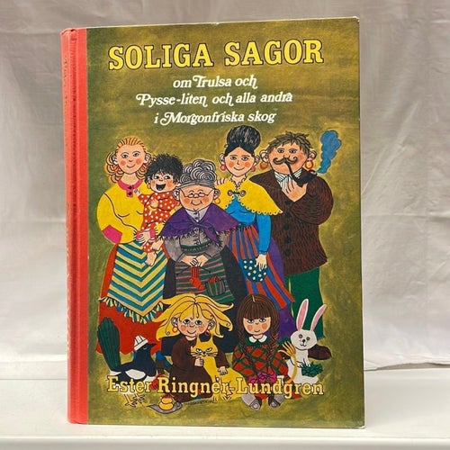 Soliga Sagor om Trulsa och Pysse-liten, och alla andra i Morgonfriska skog